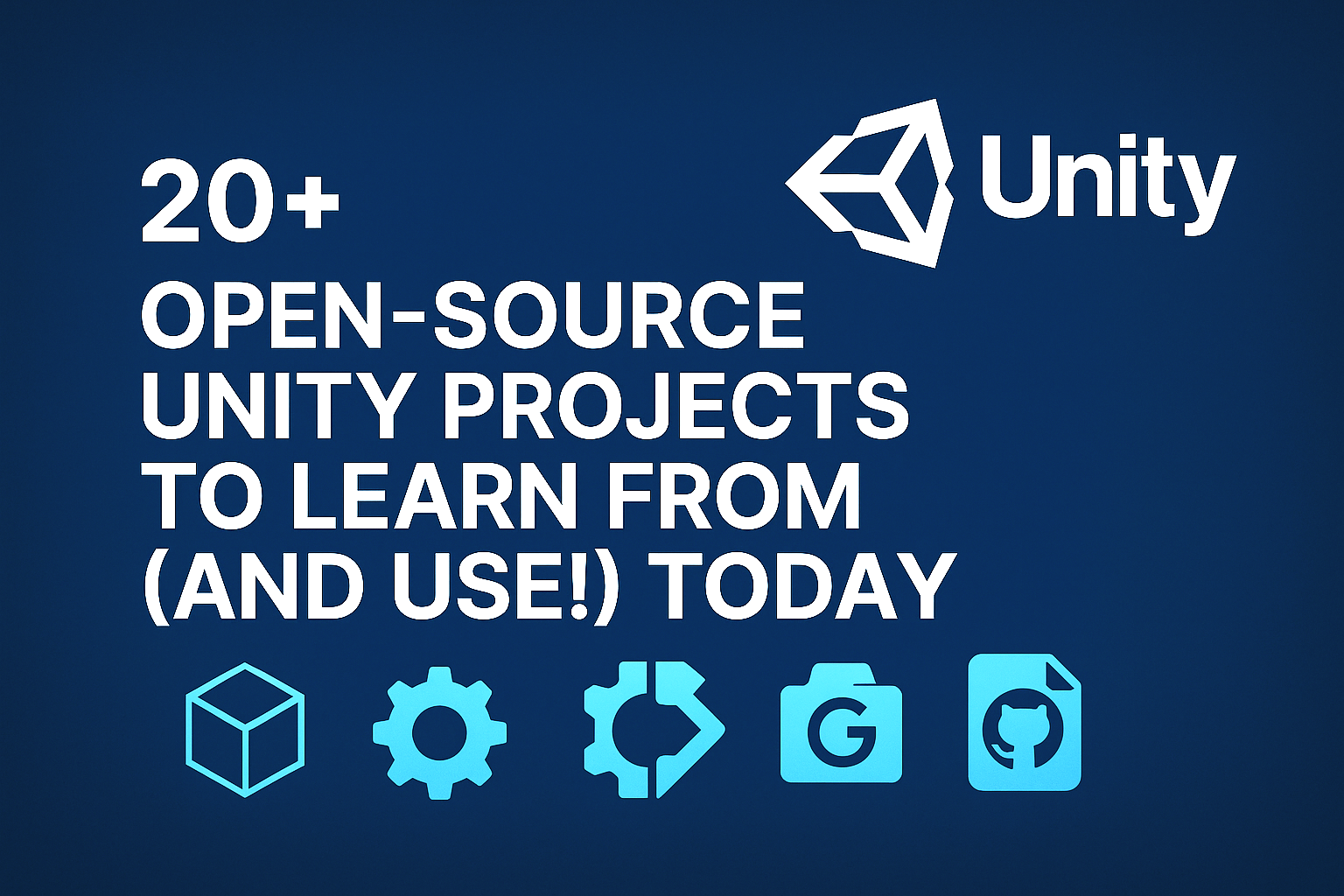 20+ Unity Open Source Projects You Can Learn From and Use in 2025